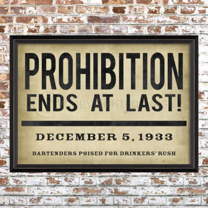 Prohibition Ends Print