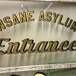 Vintage Asylum Entrance Sign
