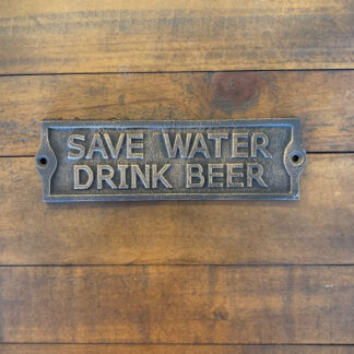 Save Water Drink Beer Plaque