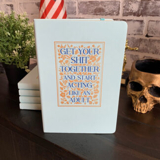 Journal- Start Acting Like an Adult