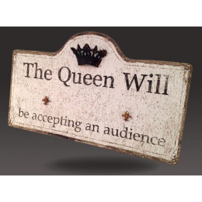 Queen's Audience Sign