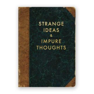 Strange Ideas and Impure Thoughts Journal- Medium