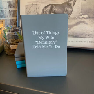 Journal- List of Things My Wife Told Me To Do