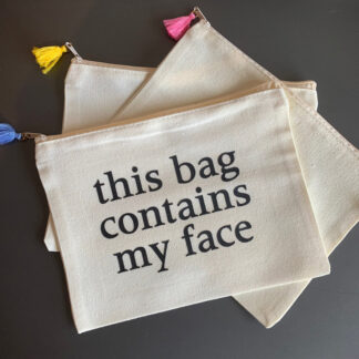 This Bag Contains My Face Large Canvas Pouch