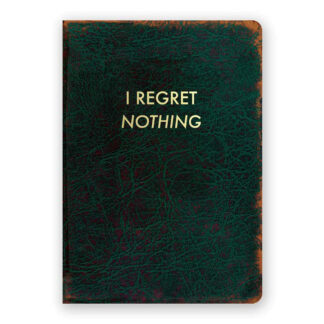 I Regret Nothing Journal- Medium
