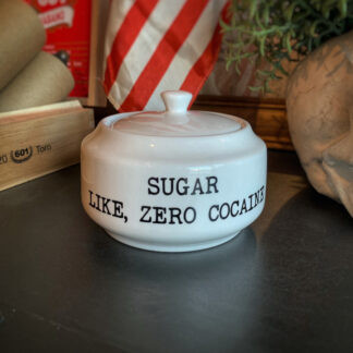 Sugar, Like Zero Cocaine Sugar Bowl