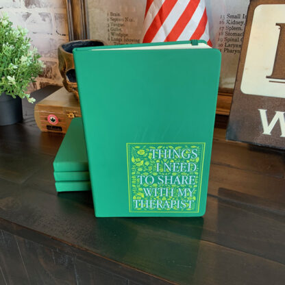 Journal- Things I Need to Share with my Therapist